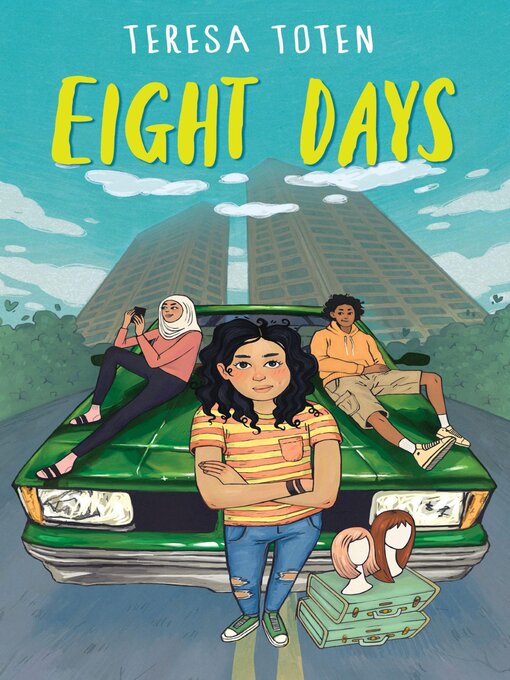 Title details for Eight Days by Teresa Toten - Wait list